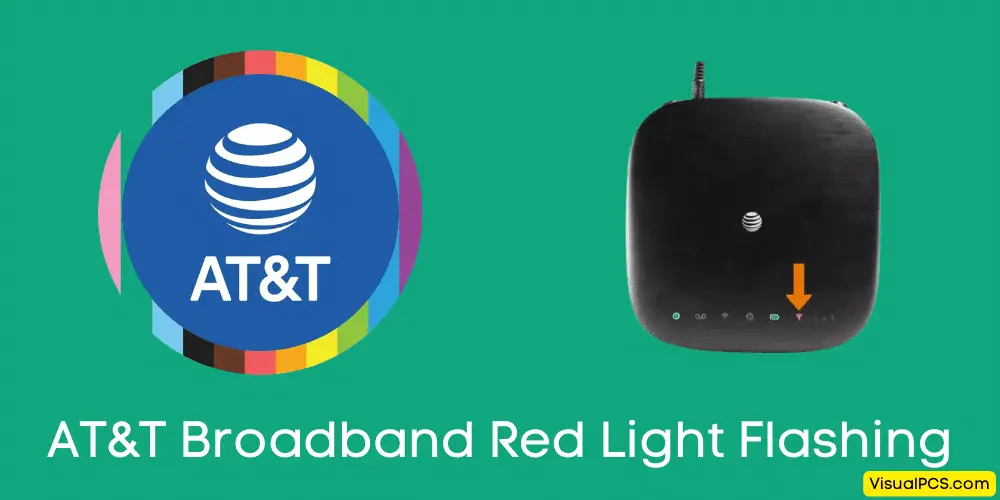 Fix At&T Broadband Red Light Flashing