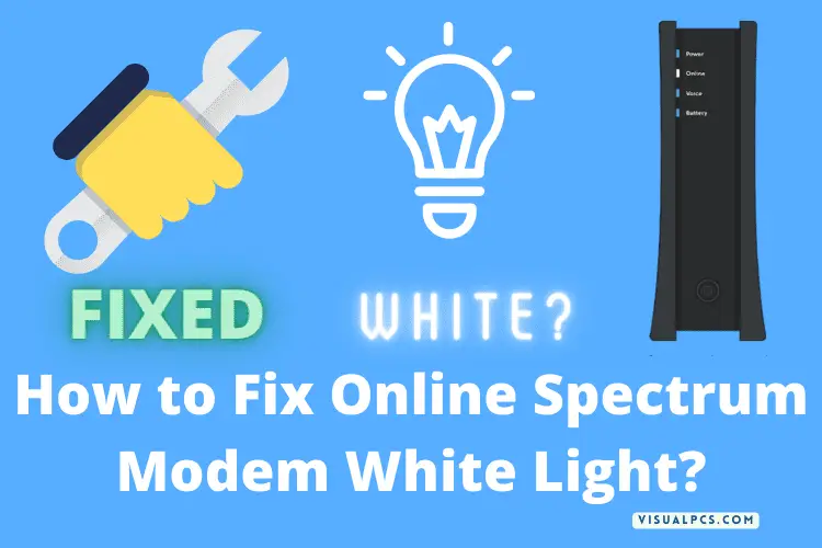 How to Fix Online Spectrum Modem White Light