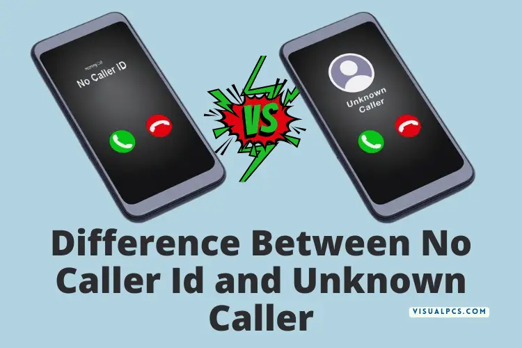 No Caller Id vs Unknown Caller Difference Between No Caller Id and Unknown Caller
