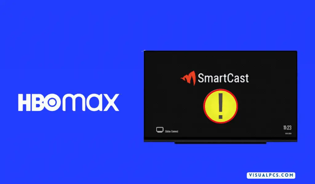 HBO Max Smartcast Not Working