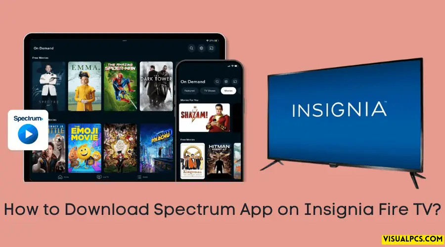 Download Spectrum App On Insignia Fire TV How To Guide 