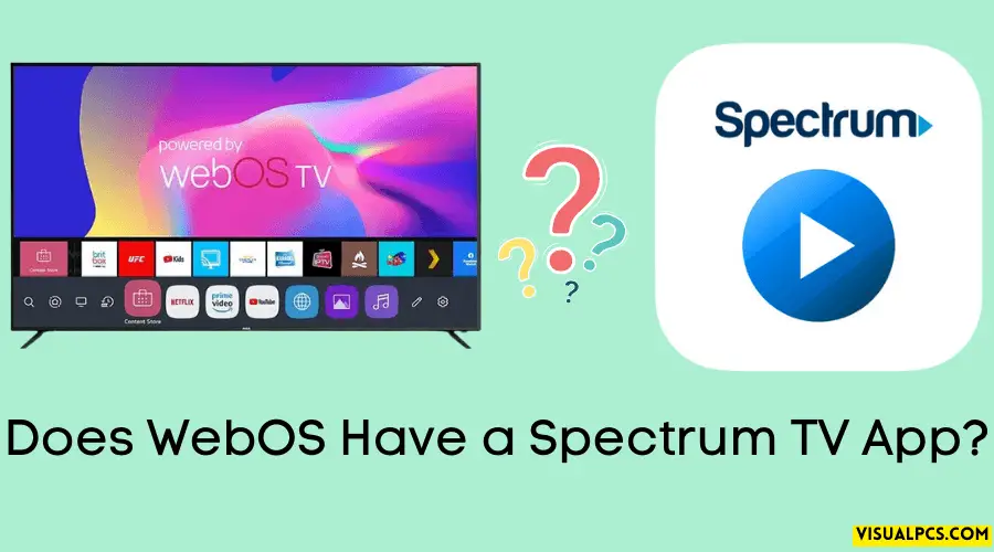 Does webOS Have a Spectrum TV App