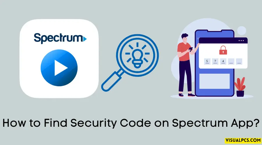 How to Find Security Code on Spectrum App