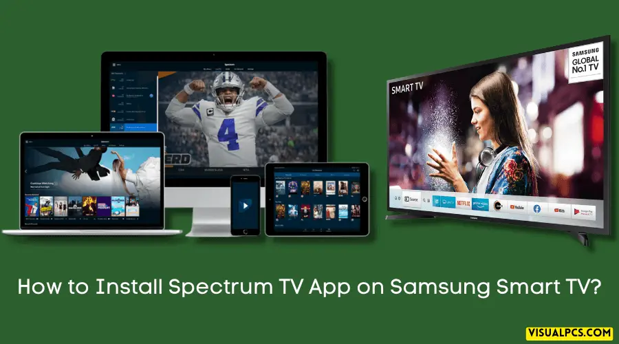 How to Install Spectrum TV App on Samsung Smart TV