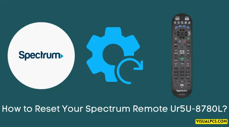 Step-by-Step Guide: Resetting Spectrum Remote UR5U-8780L