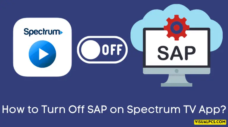 how-to-turn-off-sap-on-spectrum-tv-app-2023