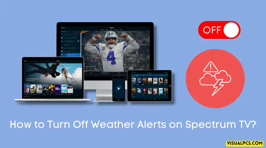 How to Turn Off Weather Alerts on Spectrum TV