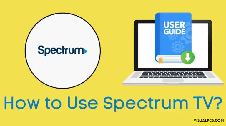 How to Use Spectrum TV? (2024)