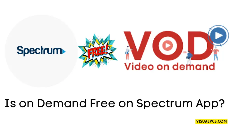 Is on Demand Free on Spectrum App