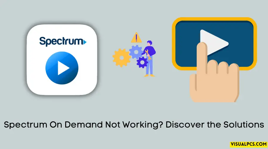 Spectrum On Demand Not Working Discover the Solutions
