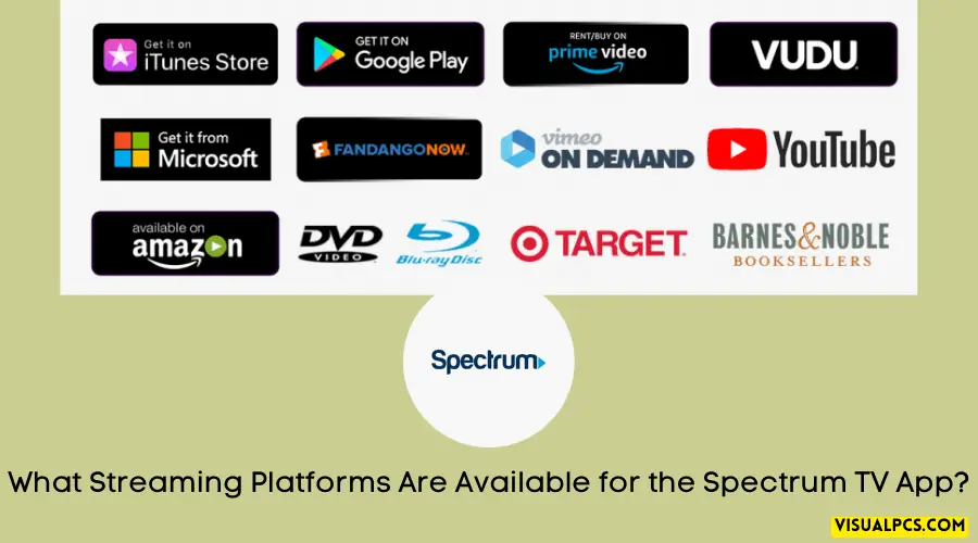 What Streaming Platforms Are Available for the Spectrum TV App