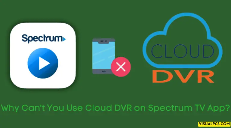 Why Can't You Use Cloud DVR on Spectrum TV App? (2024)
