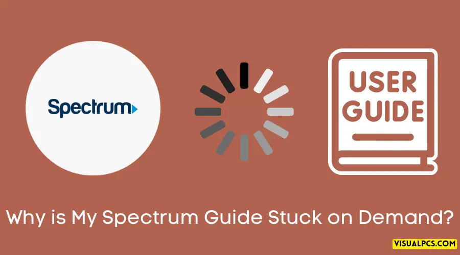 Why is My Spectrum Guide Stuck on Demand?